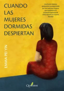 CUANDO LAS MUJERES DORMIDAS DESPIERTAN [RUSTICA]