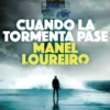 CUANDO LA TORMENTA PASE [BOLSILLO]
