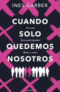 CUANDO SOLO QUEDEMOS NOSOTROS [RUSTICA]