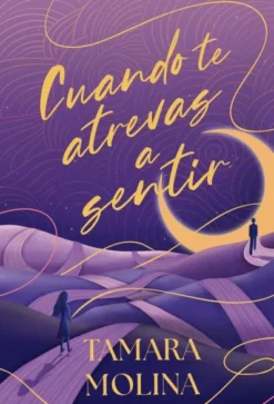 CUANDO TE ATREVAS A SENTIR [RUSTICA]
