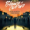 CUARTA VIDA DE BLANCA CUERVO, LA [RUSTICA]
