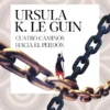 CUATRO CAMINOS HACIA EL PERDON [RUSTICA]