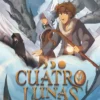 CUATRO LUNAS Nº01: MAREAS DE MAGIA [RUSTICA]