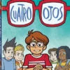 CUATRO OJOS [RUSTICA]