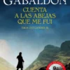 CUENTA A LAS ABEJAS QUE ME FUI (SAGA OUTLANDER 9) [RUSTICA]