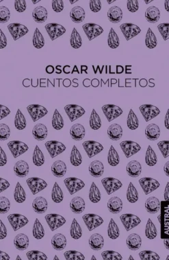 CUENTOS COMPLETOS DE OSCAR WILDE [CARTONE]