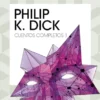 CUENTOS COMPLETOS 1 (PHILIP K. DICK) [RUSTICA]