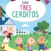 CUENTOS CON PEGATINAS! LOS TRES CERDITOS [RUSTICA]