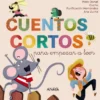 CUENTOS CORTOS PARA EMPEZAR A LEER [CARTONE]