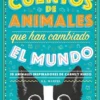 CUENTOS DE ANIMALES QUE HAN CAMBIADO EL MUNDO [CARTONE]