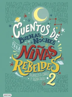 CUENTOS DE BUENAS NOCHES PARA NIÑAS REBELDES Nº02 [CARTONE]
