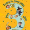 CUENTOS DIVERTIDOS PARA 3 AÑOS [CARTONE]