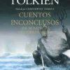 CUENTOS INCONCLUSOS DE NUMENOR Y LA TIERRA MEDIA (NUEVA EDICION) [CARTONE]