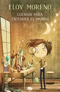 CUENTOS PARA ENTENDER EL MUNDO 1 [RUSTICA]