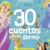 30 CUENTOS PARA IR A DORMIR: PRINCESAS Y ANIMALES [RUSTICA]