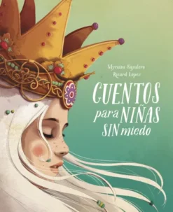 CUENTOS PARA NIÑAS SIN MIEDO [CARTONE]