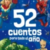 52 CUENTOS PARA TODO EL AÑO: MARVEL[RUSTICA]