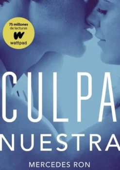 CULPA NUESTRA (CULPABLES III) [RUSTICA]