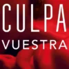 CULPA VUESTRA (CULPABLES 4) [RUSTICA]