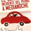 CURIOSO INCIDENTE DEL PERRO A MEDIANOCHE, EL [BOLSILLO]