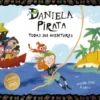 DANIELA PIRATA: TODAS SUS AVENTURAS [CARTONE]