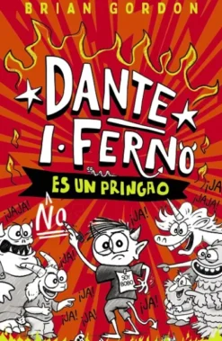 DANTE I Nº01: FERNO NO ES UN PRINGAO [CARTONE]