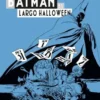 DC MUST-HAVE: BATMAN, EL LARGO HALLOWEEN [CARTONE]