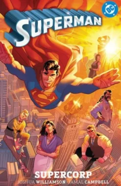 DC PREMIERE AMANECER DE DC: SUPERMAN Nº01, SUPERCORP [RUSTICA]