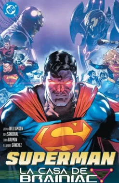 DC PREMIERE AMANECER DE DC: SUPERMAN Nº03, LA CASA DE BRAINIAC [RUSTICA]