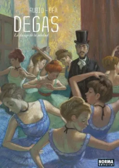 DEGAS, LA DANZA DE LA SOLEDAD [CARTONE]