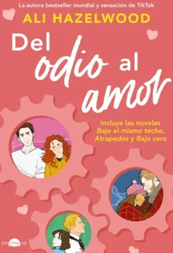 DEL ODIO AL AMOR [RUSTICA]