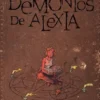 DEMONIOS DE ALEXIA, LOS VOL.1 [CARTONE]