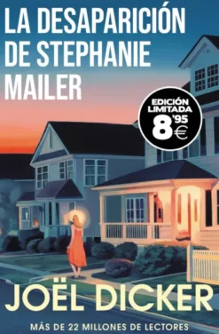 DESAPARICION DE STEPHANIE MAILER, LA (EDICION LIMITADA) [BOLSILLO]