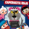 DESCUBRE AL CULPABLE: CAPERUCITA ROJA [CARTONE]