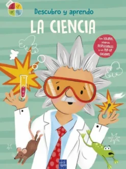 DESCUBRO Y APRENDO: LA CIENCIA [CARTONE]