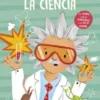 DESCUBRO Y APRENDO: LA CIENCIA [CARTONE]