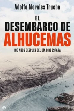 DESEMBARCO DE ALHUCEMAS, EL [RUSTICA]