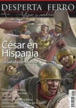 DESPERTA FERRO ANTIGUA Y MEDIEVAL Nº87: CESAR EN HISPANIA (REVISTA)