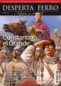 DESPERTA FERRO ANTIGUA Y MEDIEVAL Nº83: CONSTANTINO EL GRANDE (REVISTA)