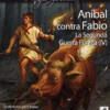 DESPERTA FERRO ANTIGUA Y MEDIEVAL Nº70: SEGUNDA GUERRA PUNICA (IV) CONTRA FABIO (REVISTA)