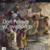 DESPERTA FERRO ANTIGUA Y MEDIEVAL Nº69: DON PELAYO Y COVADONGA (REVISTA)
