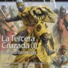 DESPERTA FERRO ANTIGUA Y MEDIEVAL Nº58: LA TERCERA CRUZADA (I) (REVISTA)