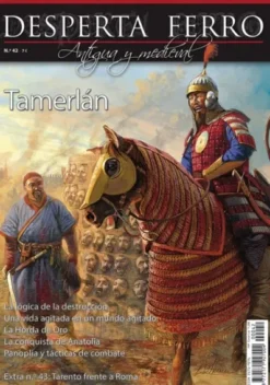DESPERTA FERRO ANTIGUA Y MEDIEVAL Nº42: TAMERLAN (REVISTA)