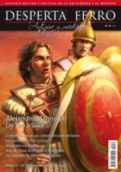 DESPERTA FERRO ANTIGUA Y MEDIEVAL Nº33: ALEJANDRO MAGNO (II) DE TIRO A SIWA (REVISTA)