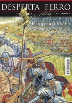 DESPERTA FERRO ANTIGUA Y MEDIEVAL Nº11: IMPERIO ROMANO DE TRAJANO A MARCO AURELIO (REVISTA)