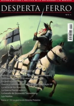 DESPERTA FERRO ANTIGUA Y MEDIEVAL Nº09: RELIGION Y GUERRA (REVISTA)