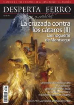 DESPERTA FERRO ANTIGUA Y MEDIEVAL Nº62: LA CRUZADA CONTRA LOS CATAROS (II) (REVISTA)