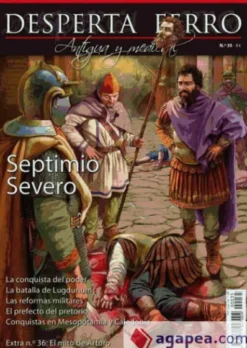 DESPERTA FERRO ANTIGUA Y MEDIEVAL Nº35: SEPTIMIO SEVERO (REVISTA)