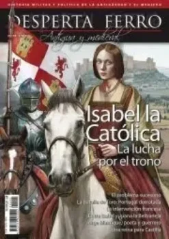 DESPERTA FERRO ANTIGUA Y MEDIEVAL Nº92: ISABEL LA CATOLICA (REVISTA)