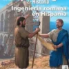 DESPERTA FERRO ARQUEOLOGIA E HISTORIA Nº61: INGENIERIA ROMANA EN HISPANIA (REVISTA)